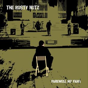 Download track Farewell My Fans The Rusty Nutz