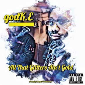 Download track Get It On GodK. E