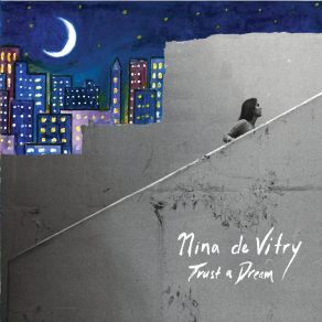 Download track Broken Cities Nina De Vitry