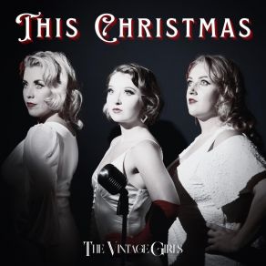 Download track Christmas Is Here The Vintage Girls