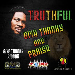 Download track Give Thanks And Praise Truthful