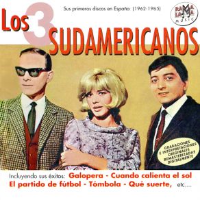 Download track Pájaro Campana (Remastered) Los 3 Sudamericanos