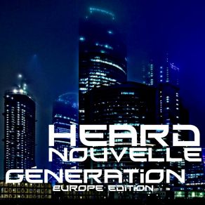 Download track New Generation The Heard