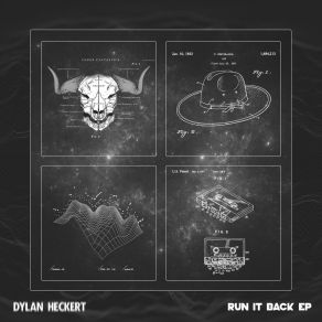 Download track Run It Back Dylan Heckert