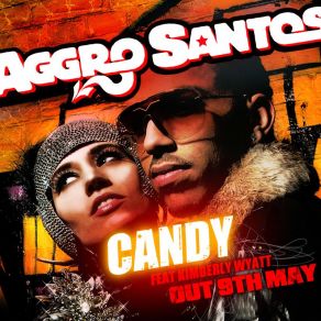 Download track Candy (Tweakz Remix) Aggro Santos, Kimberly Wyatt