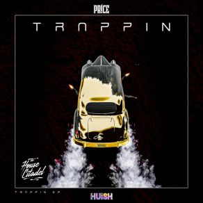 Download track Trappin Huish