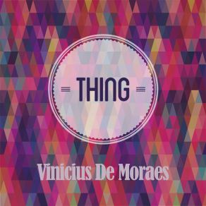 Download track Soneto Nr. 2 - De Meditacao Vinicius De Moraes