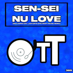 Download track NU LOVE (Col Lawton's Epic Deep House Remix) Sen-SeiCol Lawton