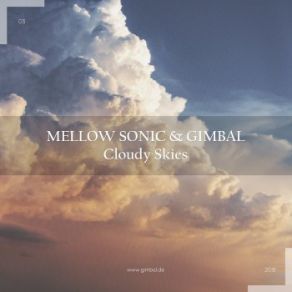 Download track Cloudy Skies Gimbal, Mellow Sonic