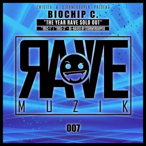 Download track 1993-1 (Re-Raved By Stormtrooper) Biochip C.