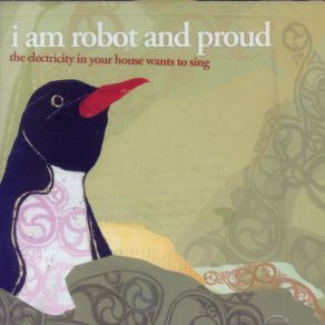 Download track When I Get My Ears I Am Robot And Proud