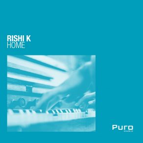 Download track Home (Sebas Ramis Remix) Rishi K.