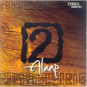 Download track Alaap, Part - 1 Vol - 2 - Learning The Art Alaap, Sri Aurobindo Society