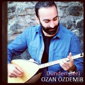 Download track Dünden Beri Ozan Özdemir