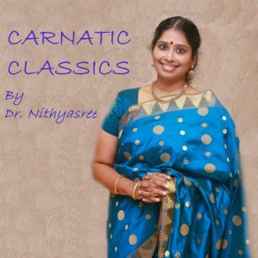 Download track Saamanya Valla - Charukesi - Adi Dr. Nithyasree Mahadevan