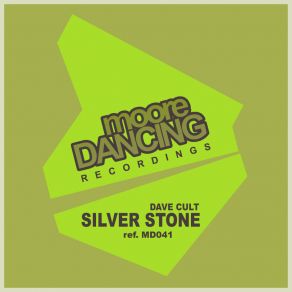 Download track Silver Stone Dave Cult