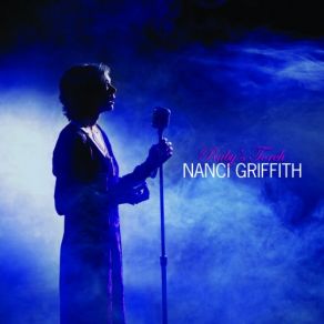 Download track Brave Companion Of The Road Nanci Griffith