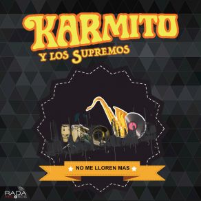 Download track Pájaro Loco Karmito