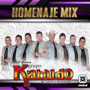 Download track Mix Corridos: Chito Cano / El Federal De Caminos Su Grupo Kabíldo De Tuzantla Mich