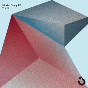 Download track Hidden Story (Original Mix) Yuada