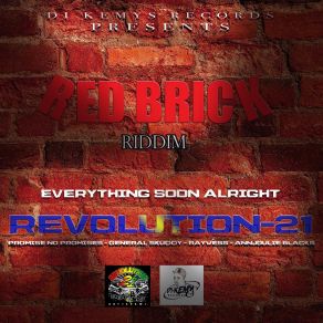 Download track Every Thing Soon Alright Revolution 21