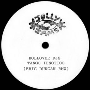 Download track Tango Ipnotico (Original Mix) Rollover DJs