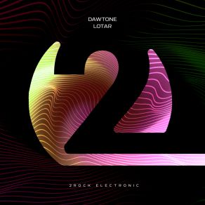 Download track Lotar (Extended Mix) DaWTone