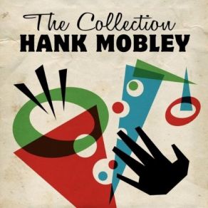 Download track Dig Dis (Remastered) Hank Mobley, Horace Silver