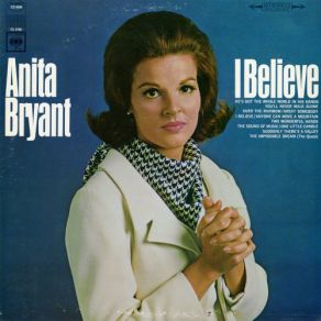 Download track I Believe Anita Bryant