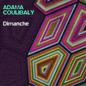 Download track Dimanche Adama Coulibaly