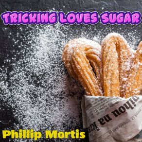 Download track Little Strong Phillip Mortis