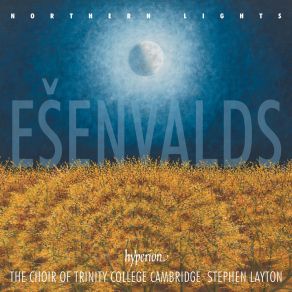 Download track 04 - Ešenvalds - Trinity Te Deum The Choir Of Trinity College Cambridge