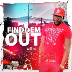 Download track Find Dem Out Tycoon