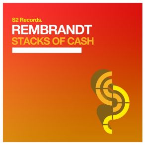 Download track Stacks Of Cash (Original Club Mix) Rembrandt