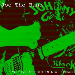 Download track L. A Lounge Joe The Band