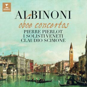 Download track Oboe Concerto In G Minor, Op. 9 No. 8- III. Allegro I Solisti Veneti, Claudio Scimone, Pierre Pierlot