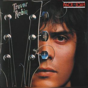 Download track Im Old Enough To Make You A Woman Trevor Rabin