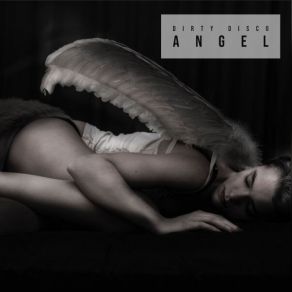 Download track Dirty Disco Angel (Filthy Mix) NaCl