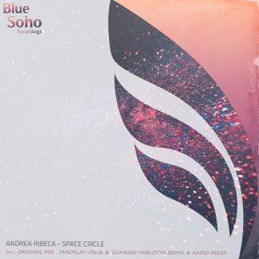 Download track Space Circle (Miroslav Vrlik & Giovanni Varlotta Remix) Andrea RibecaMiroslav Vrlik