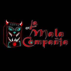 Download track Cuanto Extraño La Mala Compañía