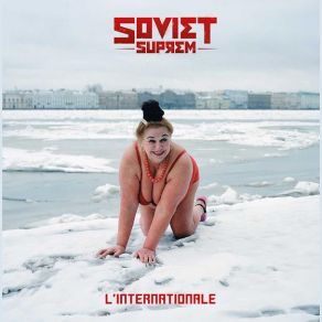 Download track J'débarque Soviet Suprem