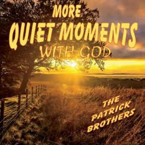 Download track He'll Go With Me The Patrick Brothers