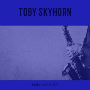 Download track Skinny Offerings Toby Skyhorn