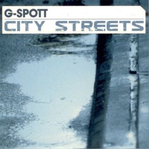 Download track City Streets (Club Mix) G - Spott