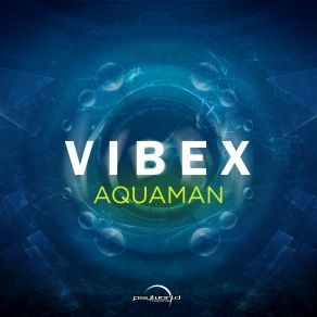 Download track Aquaman (Original Mix) Vibex