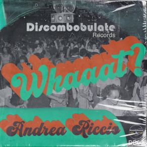 Download track Whaaat? (Edit) Andrea Riccio