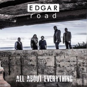 Download track All About Everything Edgar Road