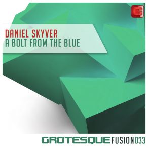 Download track A Bolt From The Blue (Extended Mix) Daniel Skyver