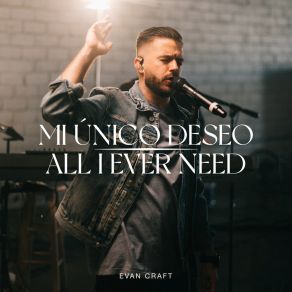 Download track Mi Único Deseo Evan Craft