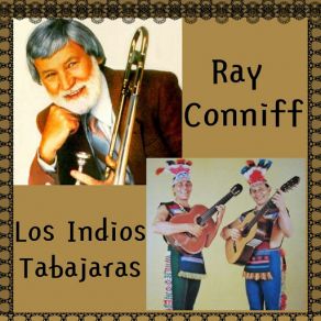 Download track Te Quiero Dijiste Ray ConniffLos Indios Tabajaras